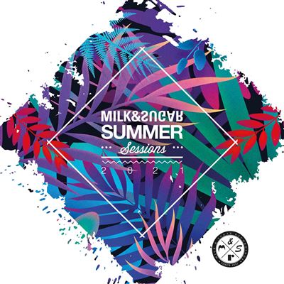 Milk And Sugar Summer Sessions 2021