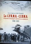 La C.F.R.N.A.-C.I.D.N.A. première compagnie aérienne européenne 1920-1933