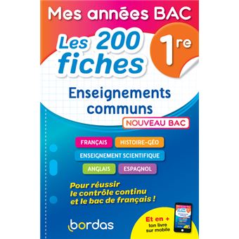 Mes années Bac - Les 200 fiches Enseignements communs 1re
