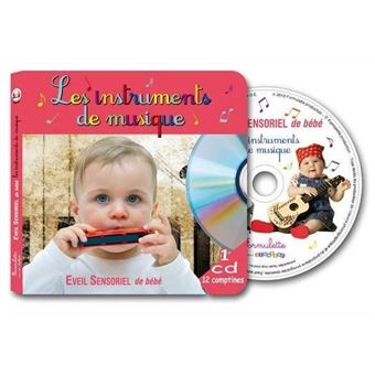 Eveil sensoriel de bébé - les instruments de musique - Livre CD -  Collectif, Livre tous les livres à la Fnac