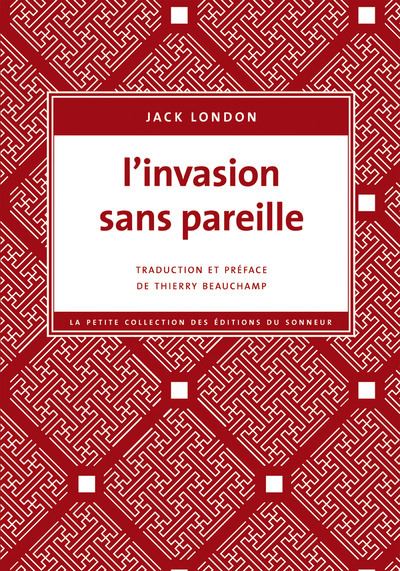 L'Invasion sans pareille