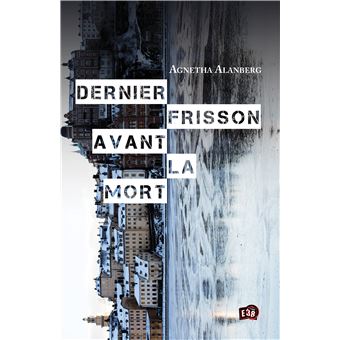 Dernier frisson avant la mort