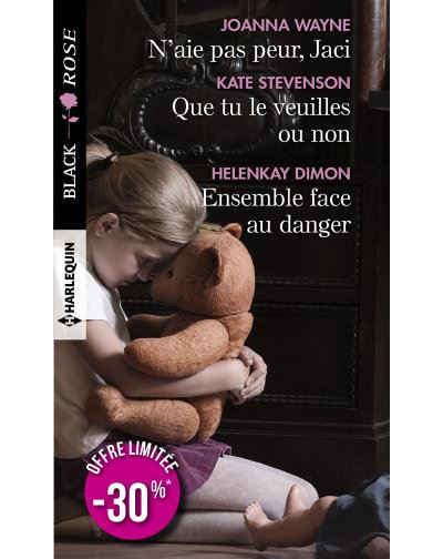 N Aie Pas Peur Jaci Que Tu Le Veuilles Ou Non Ensemble Face Au Danger Poche Joanna Wayne Kate Stevenson Helenkay Dimon Achat Livre Ou Ebook Fnac