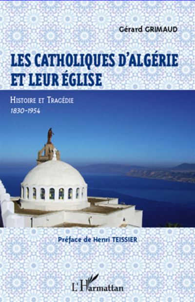 Les catholiques d'Algérie et leur église