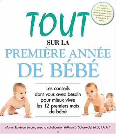 Tout Sur La Premiere Annee De Bebe Broche Marian Edelman Borden Achat Livre Fnac Tout Sur La Premiere Annee De Bebe Broche Marian Edelman Borden Achat Livre Fnac