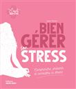 Bien gérer son stress