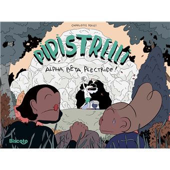 Pipistrelli T.2 – Alpha Bêta Plectrude !