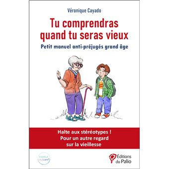 Tu comprendras quand tu seras vieux