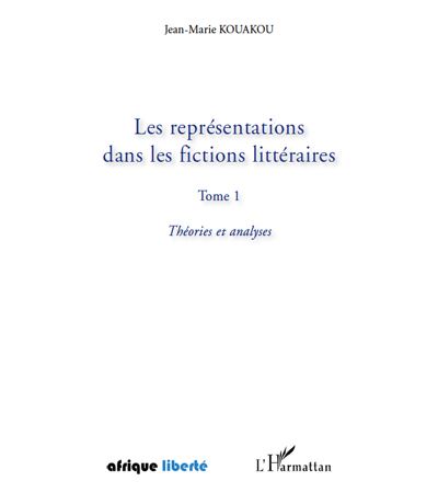 Les représentations dans les fictions littéraires