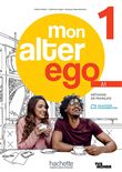 MON ALTER EGO Livre de l'élève 1 + Parcours digital®