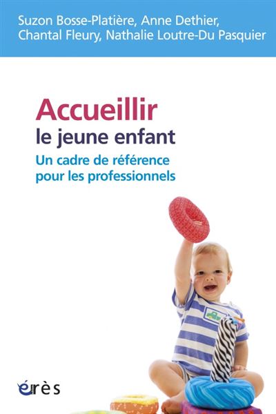 Accueillir le jeune enfant quelle professionnalisation