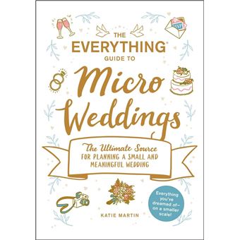 EVERYTHING GUIDE TO MICRO WEDDINGS - 1
