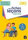 De l'école à la maison - Maths CM2 Ed. 2022 - Mes fiches Leçons de Maths + exercices numériques
