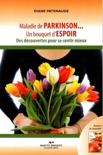 Maladie de Parkinson, un bouquet d'espoir