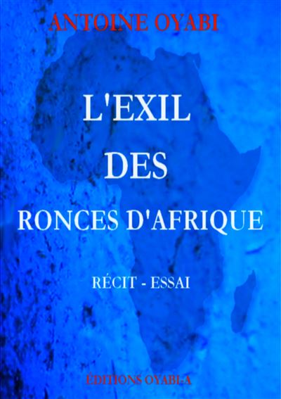 L'exil des ronces d'afrique