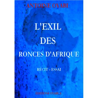 L'exil des ronces d'afrique