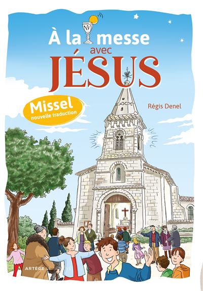 À la messe avec Jésus - Missel