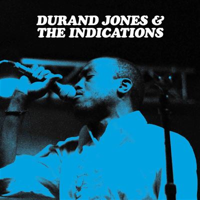 Durand jones and the indications