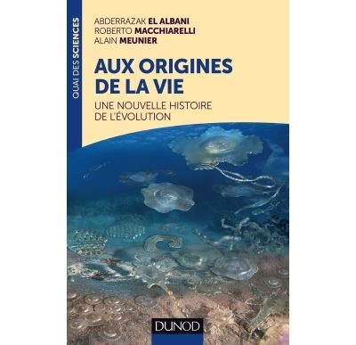 Aux origines de la vie - Une nouvelle histoire de l'évolution
