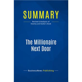 Summary: The Millionaire Next Door
