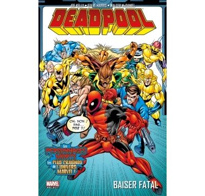 Deadpool t03 : baiser fatal