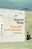 Foucault en Californie - Un récit inédit