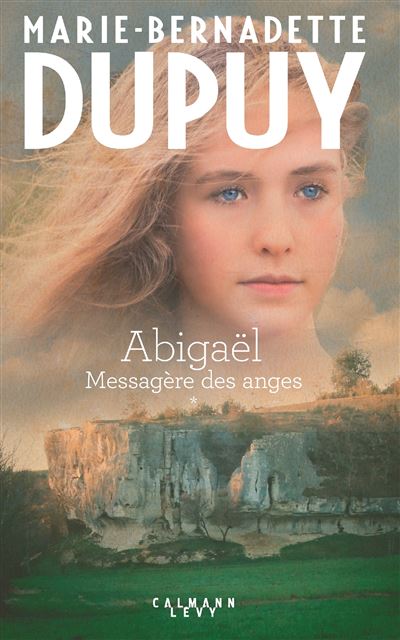 Abigaël tome 1 : Messagère des anges