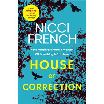 HOUSE OF CORRECTION