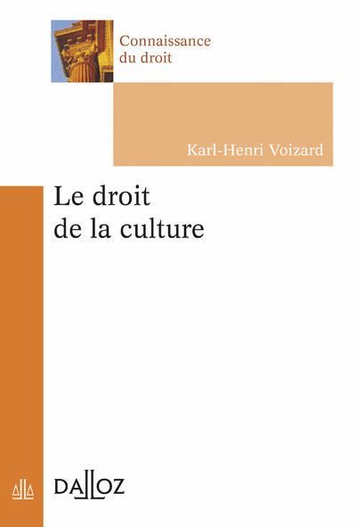 Droit de la culture - Karl-Henri Voizard - broché