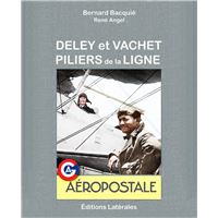 Deley et Vachet, piliers de la Ligne