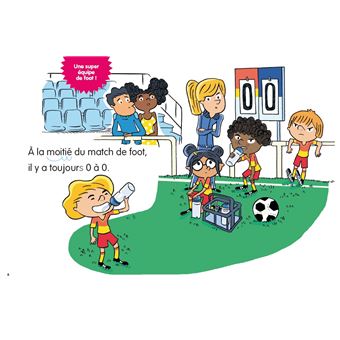Les incollables - Premières lectures - Tome 4 - Une super équipe de foot ! - niv.2