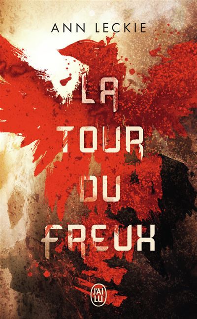 La tour du Freux - Ann Leckie - Poche