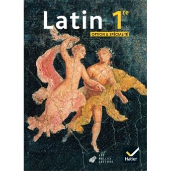 LATIN 1re option et spécialité - Éd. 2020 - Livre élève