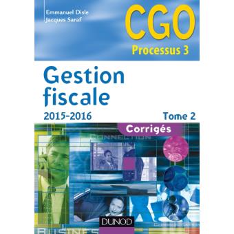 Gestion fiscale 2015-2016 - 14e éd. - Corrigés - 1