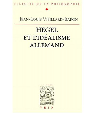 Hegel et l'idéalisme allemand