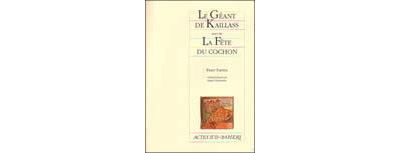 Géant de Kaillass suivi de La Fête du cochon - Peter Turrini - broché