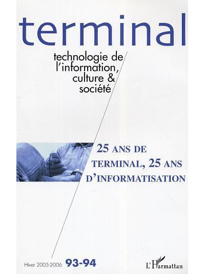 25 ans de terminal, 25 ans d'informatisation