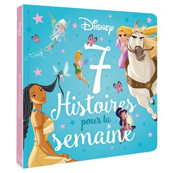 DISNEY PRINCESSES - 7 Histoires pour la semaine - Princesses et fées