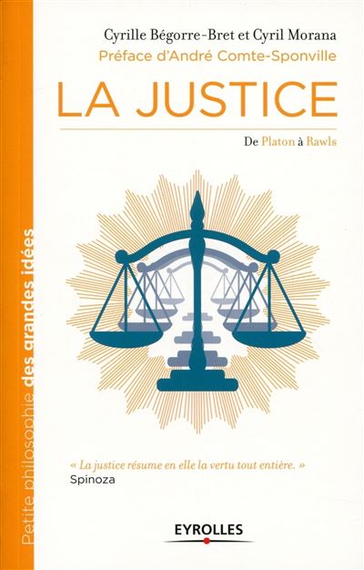 La justice : de Platon à André Comte-Sponville