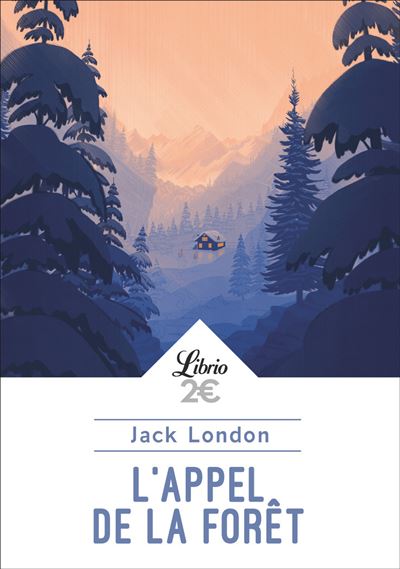 L'appel de la forêt - Jack London - Le Livre De Poche - Poche - Dédicaces  RUEIL MALMAISON