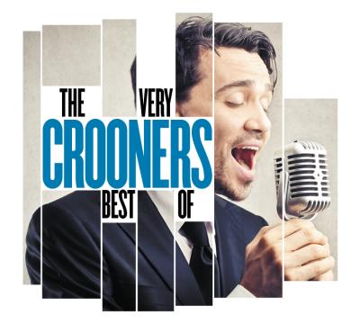 The very best of Crooners