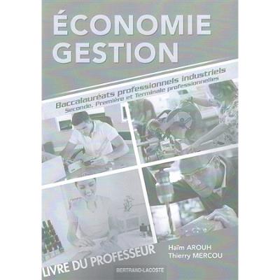 Economie, Gestion, 2de, 1ère, Term Bac Pro Industriels Livre Du ...