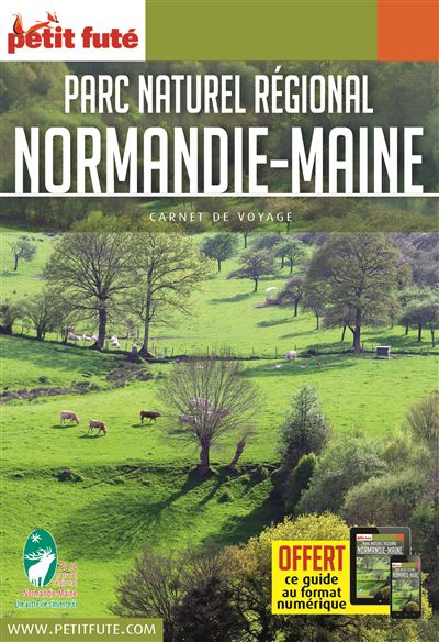 Guide Parc régional Normandie-Maine 2018 Carnet Petit Futé - Dominique Auzias - broché