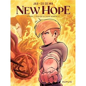 New Hope - Tome 2 - Celui qui se cache derrière Pi