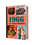 Les Années-Mémoire volume 1966
