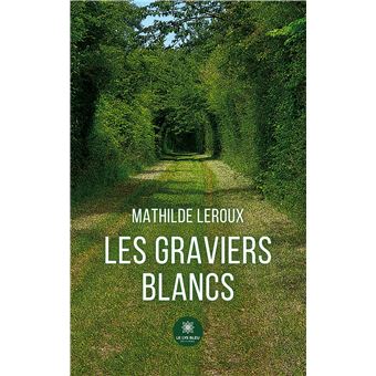 Les graviers blancs