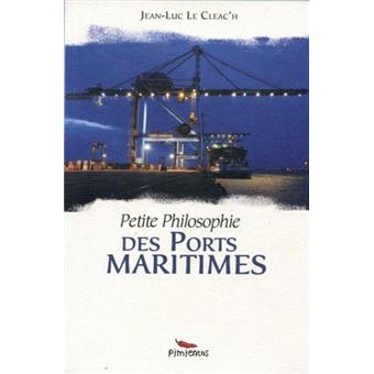 Petite philosophie des ports maritimes - 1