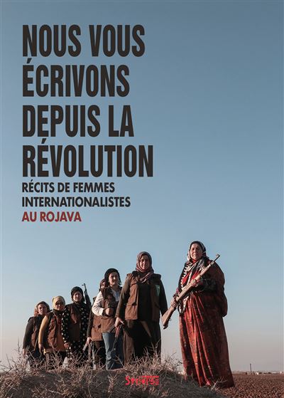 Nous vous écrivons depuis la révolution -  Collectif - broché