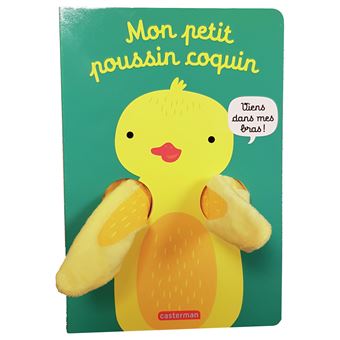 Viens dans mes bras ! - Mon petit poussin coquin