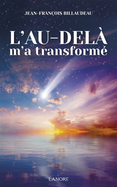 L'au-delà m'a transformé - Jean-François Billaudeau - broché